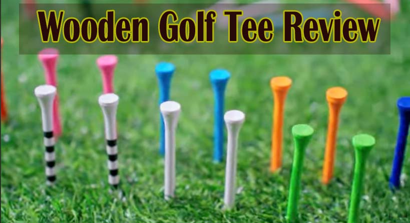 Best Wooden Golf Tees