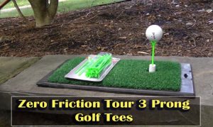 Zero Friction Tour 3 Prong Golf Tees Review