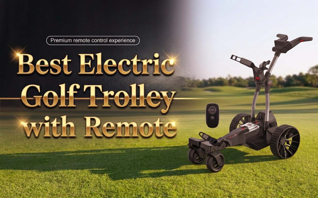 Best Electric Golf Trolley with Remote