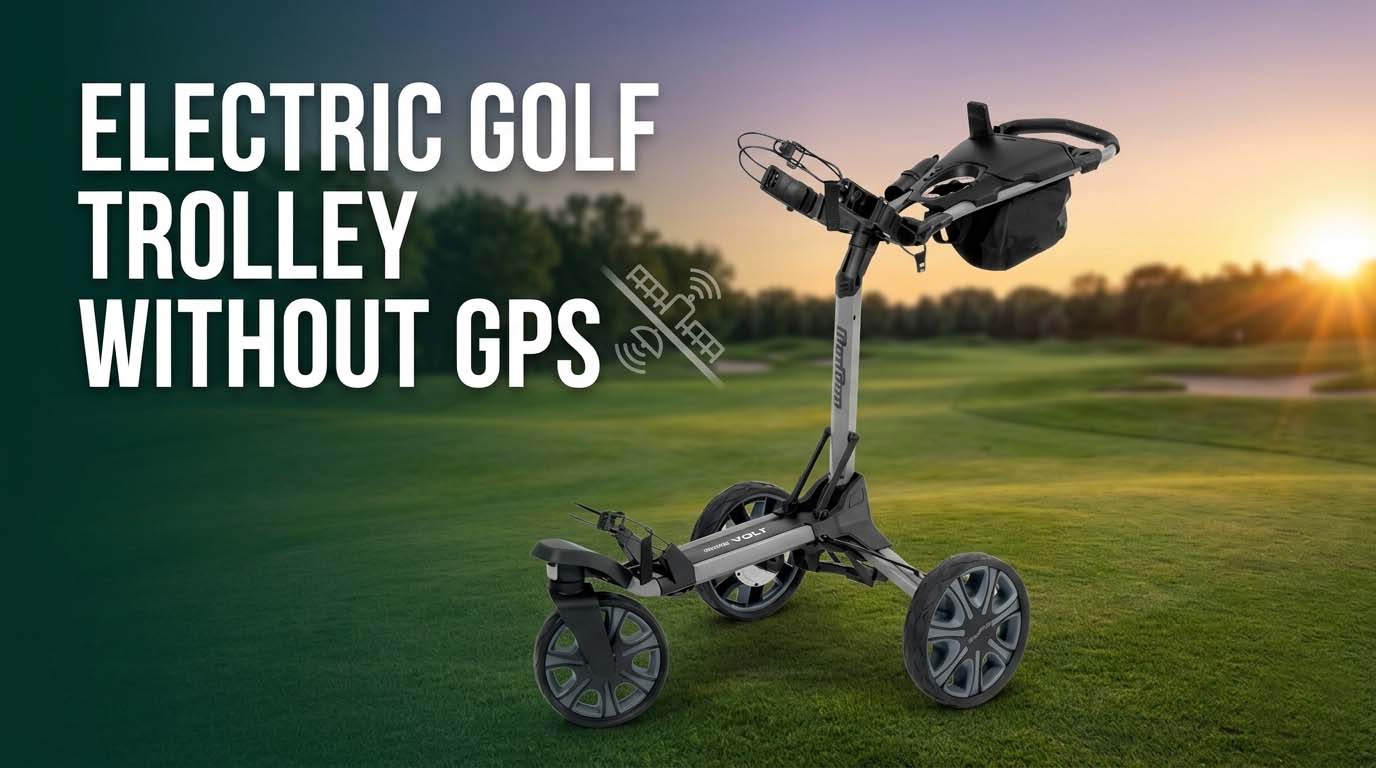 Best Electric Golf Trolley Without GPS