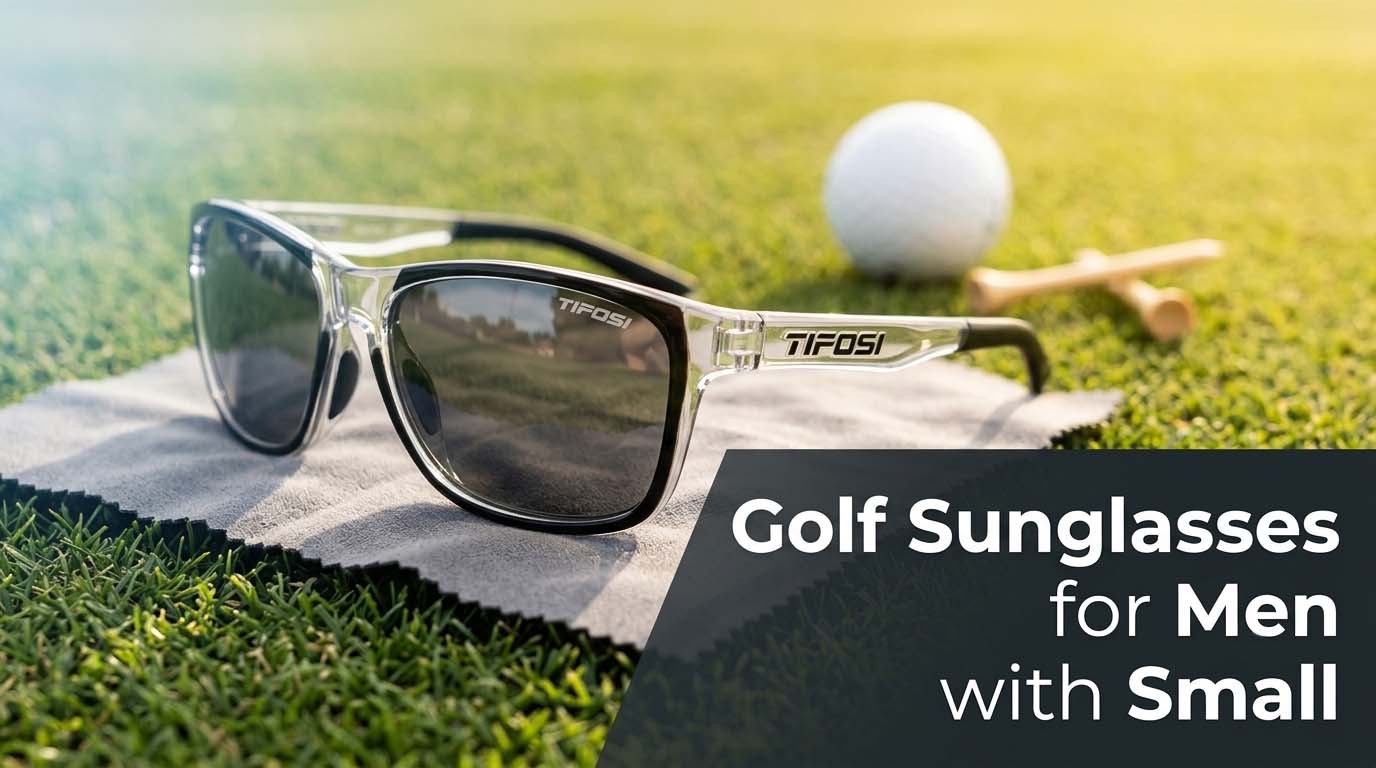 Best Golf Sunglasses for Men with Small