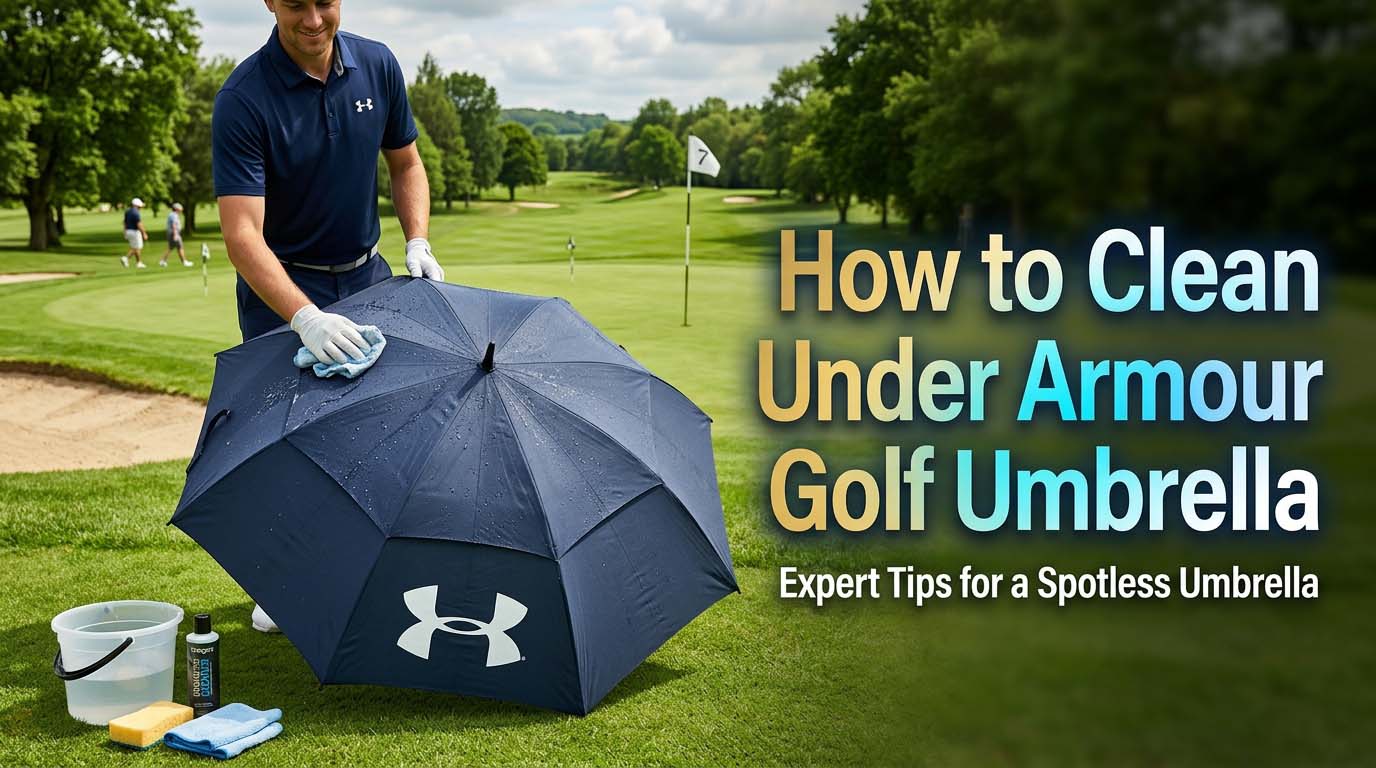 How to Clean Under Armour Golf Umbrella